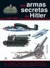 ARMAS SECRETAS DE HITLER 1933-1945
