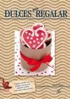 DULCES PARA REGALAR