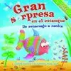 GRAN SORPRESA EN EL ESTANQUE