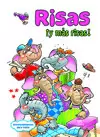 RISAS ¡Y MÁS RISAS!