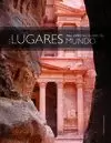 LUGARES MÁS ESPECTACULARES DEL MUNDO, LOS