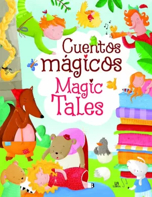 CUENTOS MÁGICOS / MAGIC TALES