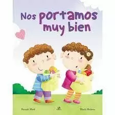 NOS PORTAMOS MUY BIEN