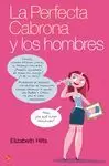 PERFECTA CABRONA Y LOS HOMBRES, LA