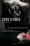 TODO O NADA. AFFAIRE BLACKSTONE