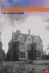 CASA GRIS, LA