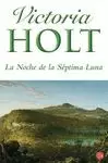 NOCHE DE LA SEPTIMA LUNA, LA