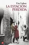 ESTACIÓN PERDIDA, LA (BOLSILLO)