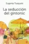 SEDUCCION DEL GINTONIC,LA