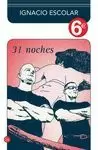 31 NOCHES