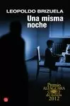 UNA MISMA NOCHE. PREMIO ALFAGUARA 2012