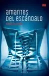AMANTES DEL ESCÁNDALO  (BOOXS)