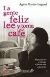 GENTE FELIZ LEE Y TOMA CAFÉ, LA