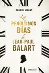 PENÚLTIMOS DÍAS DE JEAN PAUL BALART, LOS (CARTONÉ)