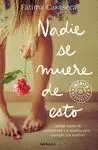 NADIE SE MUERE DE ESTO