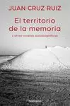 TERRITORIO DE LA MEMORIA Y OTRAS NOVELAS AUTOBIOGRÁFICAS, EL
