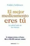 EL MEJOR MEDICAMENTO ERES TÚ