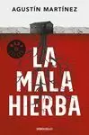 MALA HIERBA, LA