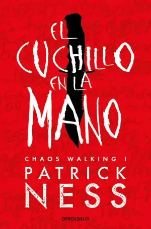 CUCHILLO EN LA MANO, EL (CHAOS WALKING 1)