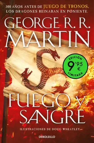 FUEGO Y SANGRE (CANCIÓN DE HIELO Y FUEGO) (EDICIÓN LIMITADA 9,95)