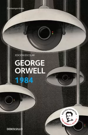 1984 (EDICIÓN ESCOLAR) (EDICIÓN DEFINITIVA AVALADA POR THE ORWE
