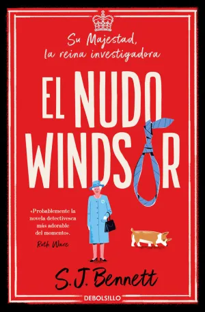NUDO WINDSOR (SU MAJESTAD, LA REINA INVESTIGADORA 1)