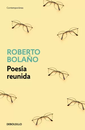 ROBERTO BOLAÑO POESÍA REUNIDA