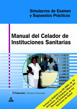 MANUAL CELADOR 07 INSTITUCIONES SANITARIAS