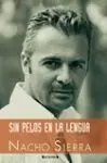 SIN PELOS EN LA LENGUA