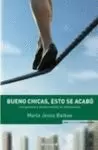BUENO CHICAS, ESTO SE ACABO (MENOPAUSIA)