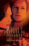 ANTES Y DESPUÉS DE ODIARTE