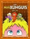 MINIXUNGUIS, LOS. LOS XUNGUIS