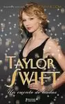TAYLOR SWIFT. CUENTO DE HADAS, UN