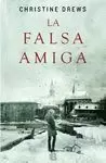 FALSA AMIGA, LA