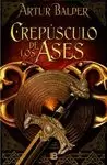 CREPÚSCULO DE LOS ASES