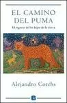 CAMINO DEL PUMA. EL REGRESO DE LOS HIJOS DE LA TIERRA
