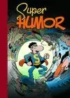 SUPER HUMOR SUPER LÓPEZ 17 TRES PIZZAS Y UN MUERTO