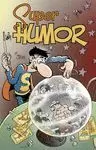 SUPER HUMOR SUPER LOPEZ 18 EN EL LABERINTO