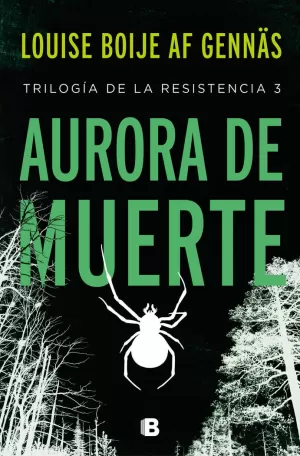 AURORA DE MUERTE (TRILOGIA DE LA RESISTENCIA 3)