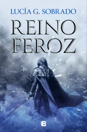 REINO FEROZ (BRUMA ROJA 2)