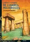 CUENTOS Y LEYENDAS DE LUGARES MISTERIOSOS