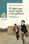 TIGRE QUE TENÍA MIEDO A LAS GALLINAS, EL