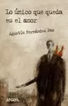 LO UNICO QUE QUEDA ES EL AMOR