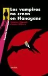 VAMPIROS NO CREEN EN FLANAGANS, LOS