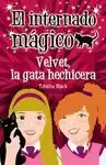 INTERNADO MAGICO 1. VELVET, LA GATA HECHICERA