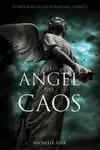 ÁNGEL DEL CAOS. PROFECIA HERMANAS 2