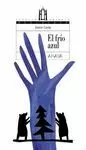 FRÍO AZUL, EL