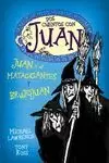 JUAN Y EL MATAGIGANTES/BRUJOJUAN