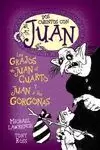 GRAJOS DE JUAN EL CUARTO, LOS/JUAN Y LAS GORGONAS
