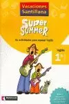 VACACIONES 1EP INGLES SUPER SUMMER 1 BOOK+CD